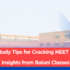 Tips for Cracking NEET 2025