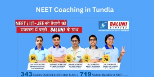 NEET Coaching in Tundla